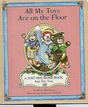 Imagen de archivo de All My Toys Are on the Floor (Just One More) a la venta por Wonder Book