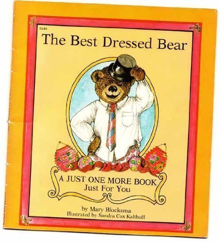Stock image for The Best Dressed Bear (Just One More Boo, Just for You) for sale by Wonder Book