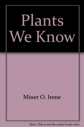 9780516416427: Plants We Know