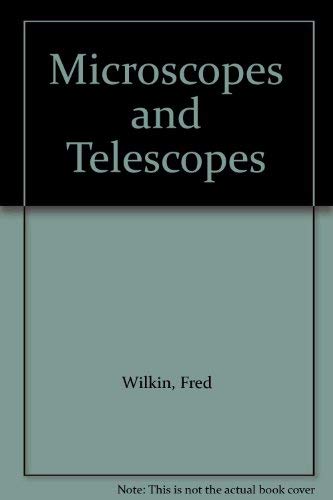 9780516416960: Microscopes and Telescopes