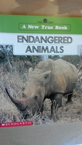 Endangered Animals (New True Books) (9780516417240) by Stone, Lynn M.