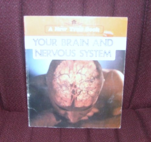 9780516419312: Your Brain and Nervous System (New True Book)