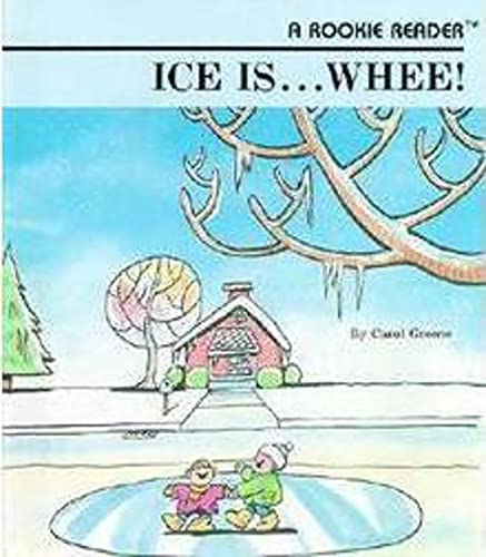 Stock image for Ice Is. Whee! (a Rookie Reader) for sale by Better World Books