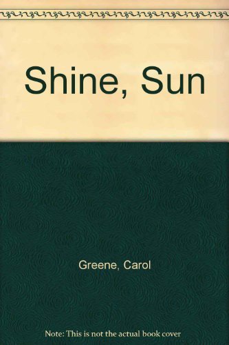 Stock image for Shine, Sun (Rookie Readers (Please See Individual Levels)) for sale by Pro Quo Books
