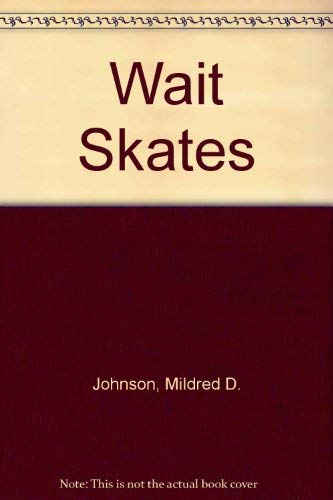9780516420394: Wait Skates