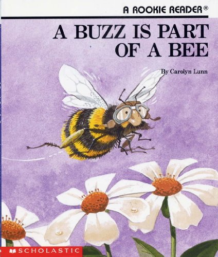 Beispielbild fr A Buzz Is Part of a Bee (Rookie Readers) zum Verkauf von SecondSale