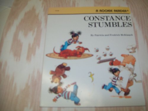 Stock image for Constance Stumbles (Rookie Readers) for sale by Wonder Book
