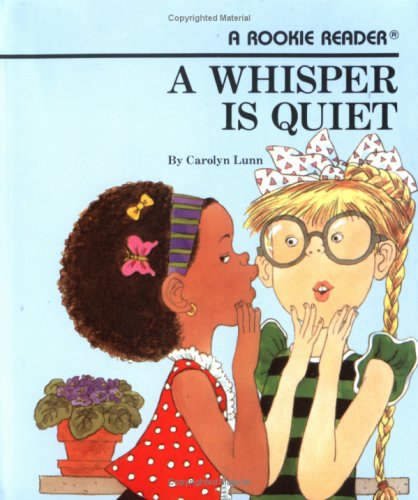 Beispielbild fr A Whisper Is Quiet (Rookie Readers) zum Verkauf von SecondSale