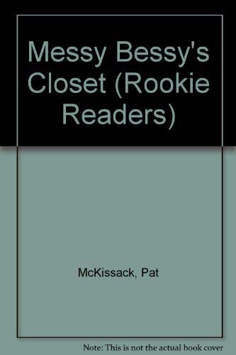 Imagen de archivo de Messy Bessey's Closet (Rookie Readers) a la venta por Wonder Book