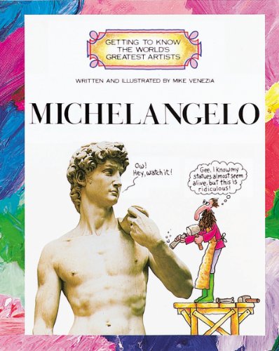 Imagen de archivo de Michelangelo (Getting to Know the World's Greatest Artists) a la venta por SecondSale