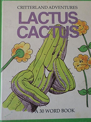Beispielbild fr Lactus Cactus (Critterland Desert Adventures) zum Verkauf von Wonder Book