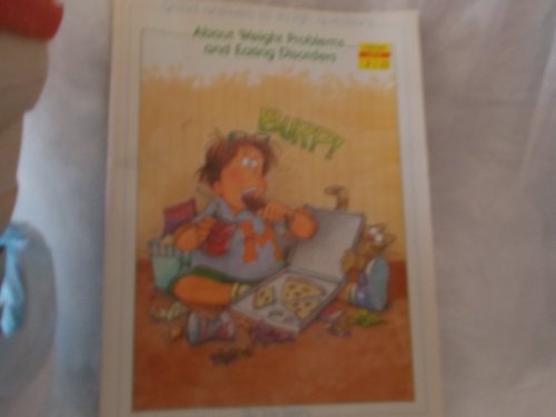 Stock image for About Weight Problems (Good Answers to Tough Questions (Children's Press)) for sale by HPB Inc.