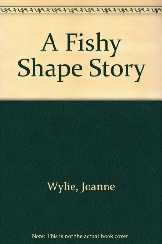 Stock image for A Fishy Shape Story (Fishy Fish Stories Series) for sale by Hawking Books