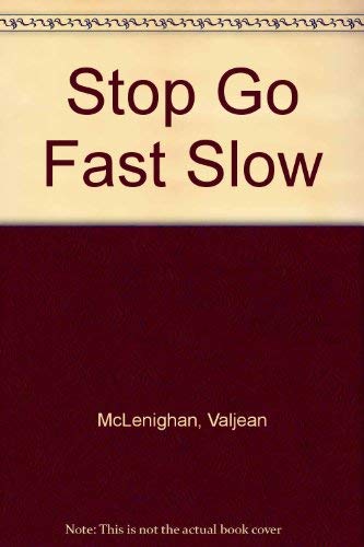 Beispielbild fr Stop-Go, Fast-Slow zum Verkauf von Better World Books