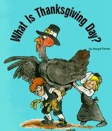 Stock image for What Is Thanksgiving Day? for sale by Better World Books