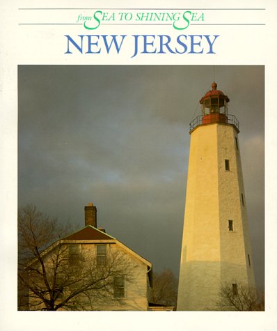 New Jersey from Sea to Shining Sea (From Sea to Shining Sea Series) (9780516438306) by Fradin, Dennis B.