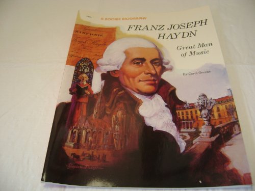 Beispielbild fr Franz Joseph Haydn : Great Man of Music zum Verkauf von Better World Books