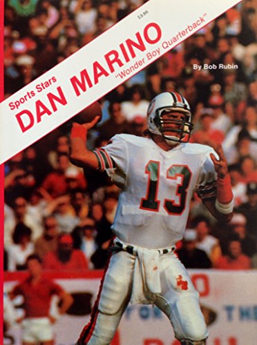 Stock image for Dan Marino : Wonder Boy Quarterback for sale by Better World Books