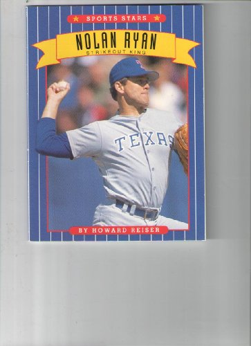 Beispielbild fr Nolan Ryan: The Strikeout King (Sports Stars) zum Verkauf von Wonder Book