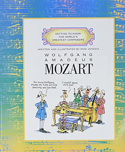 Imagen de archivo de Getting to Know the World's Greatest Composers: Wolfgang Amadeus Mozart a la venta por Better World Books