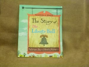 Stock image for The Story of the Liberty Bell for sale by SecondSale