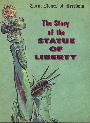 Stock image for The Story of the Statue of Liberty (Cornerstones of Freedom) for sale by Your Online Bookstore