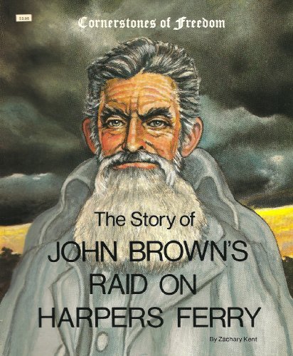 9780516447346: The Story of John Brown's Raid on Harpers Ferry (Cornerstones of Freedom)