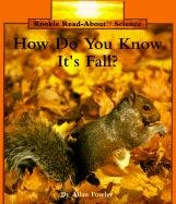 Stock image for How Do You Know It's Fall? (Rookie Read-About Science) for sale by SecondSale