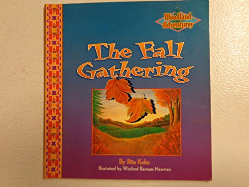 9780516452029: The Fall Gathering (Woodland Adventures)