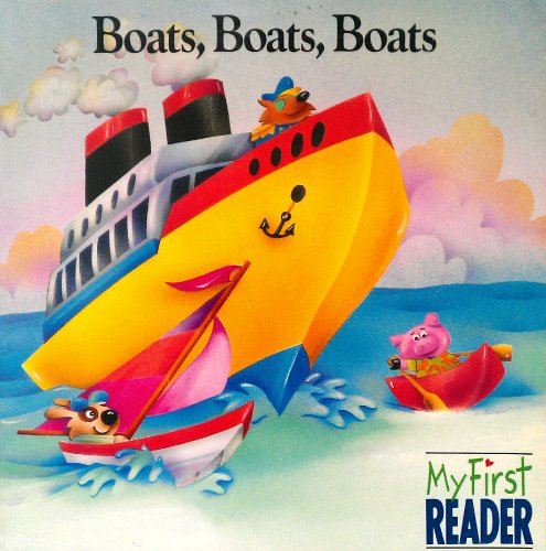 Imagen de archivo de Boats, Boats, Boats (My First Reader) a la venta por Idaho Youth Ranch Books