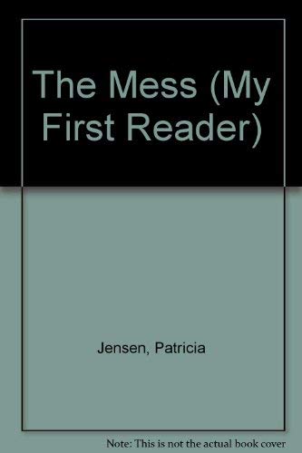 9780516453576: The Mess (My First Reader)