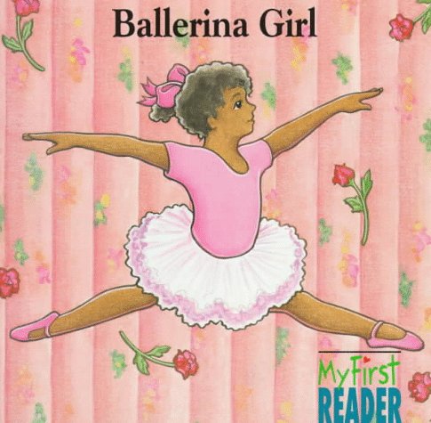 9780516453637: Ballerina Girl (My First Reader)