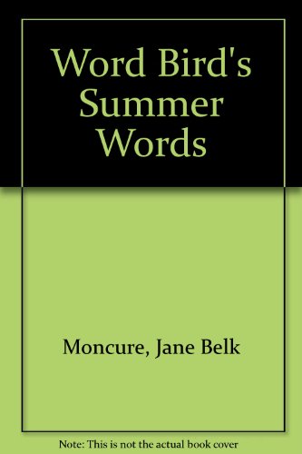 9780516456034: Word Bird's Summer Words