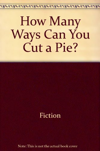 9780516457321: Title: How Many Ways Can You Cut a Pie Magic Castle Reade