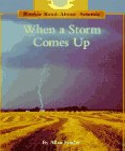 9780516460352: When a Storm Comes Up (Rookie Read-About Science: Weather)