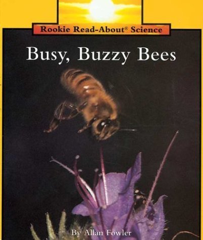 9780516460376: Busy, Buzzy Bees