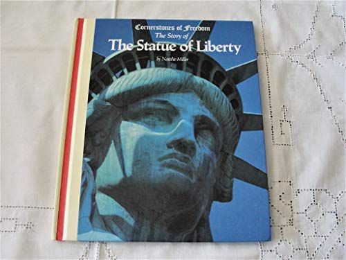 Stock image for The Statue of Liberty (Cornerstones of Freedom) for sale by Wonder Book