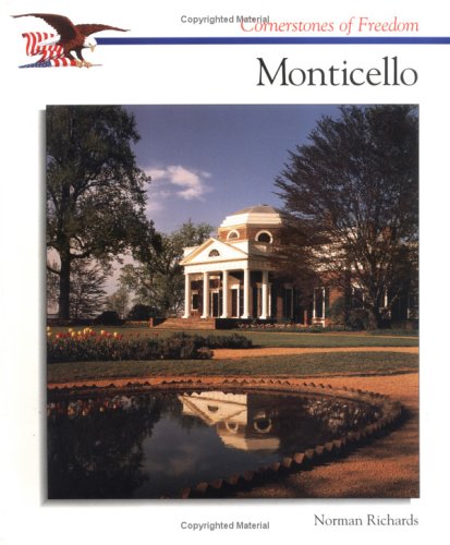 9780516466958: Monticello (Cornerstones of Freedom)