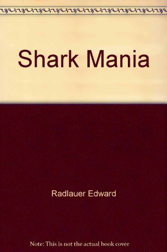 Imagen de archivo de Shark Mania a la venta por ThriftBooks-Dallas