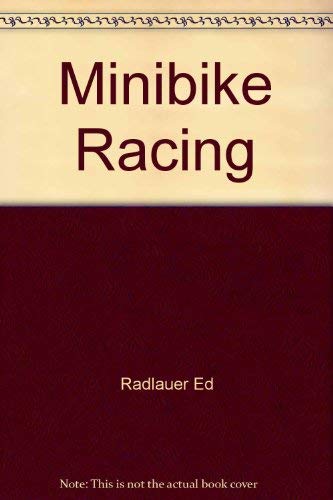 Minibike Racing (9780516477763) by Radlauer, Ed