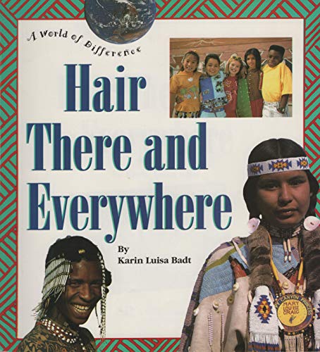 9780516481876: Hair There and Everywhere (A World of Difference)