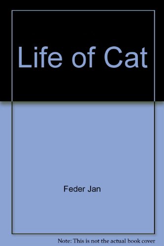 Beispielbild fr Life of Cat zum Verkauf von Wonder Book