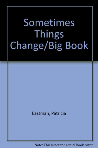 9780516495095: Sometimes Things Change/Big Book