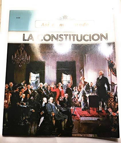 Beispielbild fr LA Constitucion/the Constitution (Spanish True Books) zum Verkauf von Bookmans