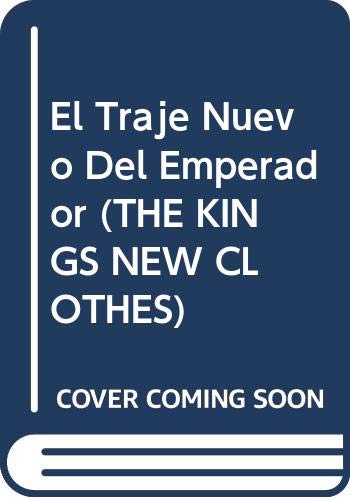 El Traje Nuevo Del Emperador (THE KINGS NEW CLOTHES) (9780516523651) by Patricia C. McKissack