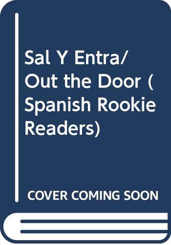 Imagen de archivo de Sal y entra / Out the Door a la venta por Wonder Book