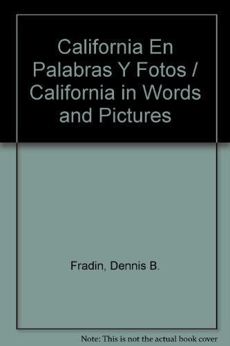California En Palabras Y Fotos / California in Words and Pictures (Spanish Edition) (9780516539058) by Fradin, Dennis B.