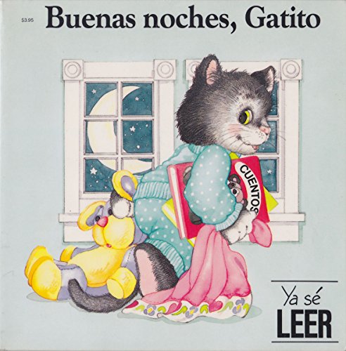 Stock image for Buenas Noches Gatito / Good Night Little Kitten (Good Nite Little Kitten) (Spanish Edition) for sale by Decluttr