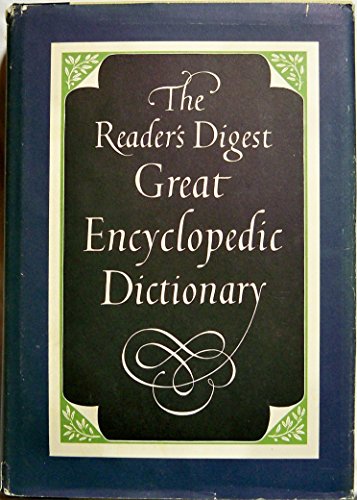 The Reader's Digest Great Encyclopedic Dictionary