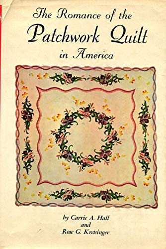 Imagen de archivo de The Romance of the Patchwork Quilt in America a la venta por Your Online Bookstore